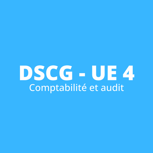 DSCG UE 4 - COMPTABILITÉ ET AUDIT