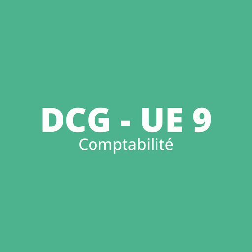 (accès gratuit) DCG UE 9 - COMPTABILITÉ